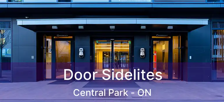  Door Sidelites Central Park - ON