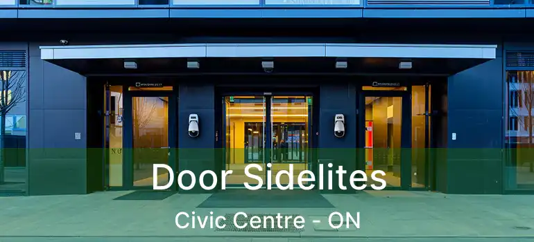  Door Sidelites Civic Centre - ON