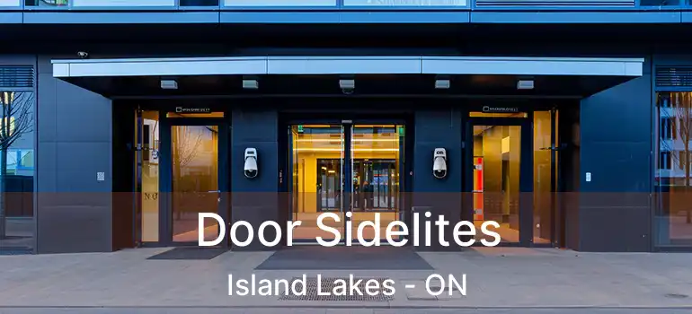  Door Sidelites Island Lakes - ON