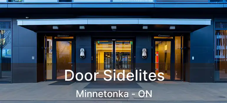  Door Sidelites Minnetonka - ON
