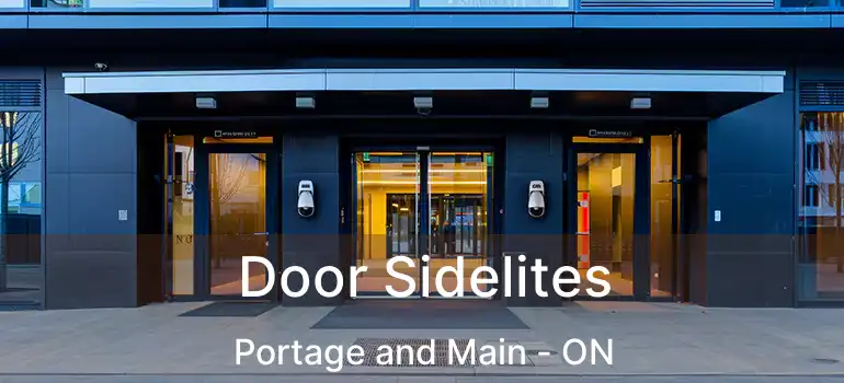  Door Sidelites Portage and Main - ON
