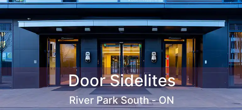  Door Sidelites River Park South - ON