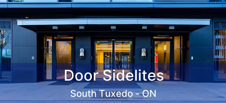  Door Sidelites South Tuxedo - ON