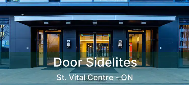  Door Sidelites St. Vital Centre - ON