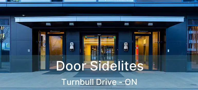  Door Sidelites Turnbull Drive - ON