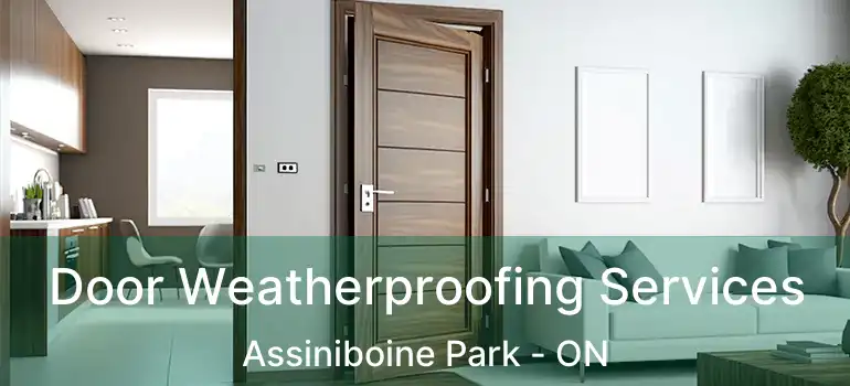  Door Weatherproofing Services Assiniboine Park - ON