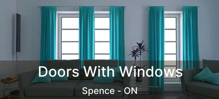  Doors With Windows Spence - ON