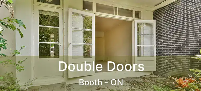  Double Doors Booth - ON