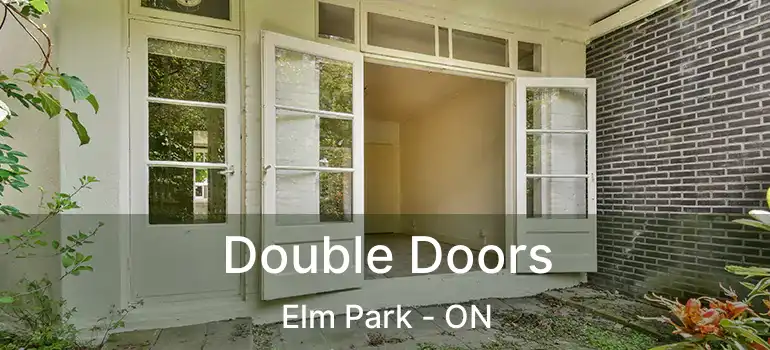  Double Doors Elm Park - ON