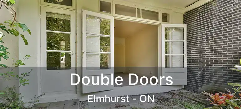  Double Doors Elmhurst - ON