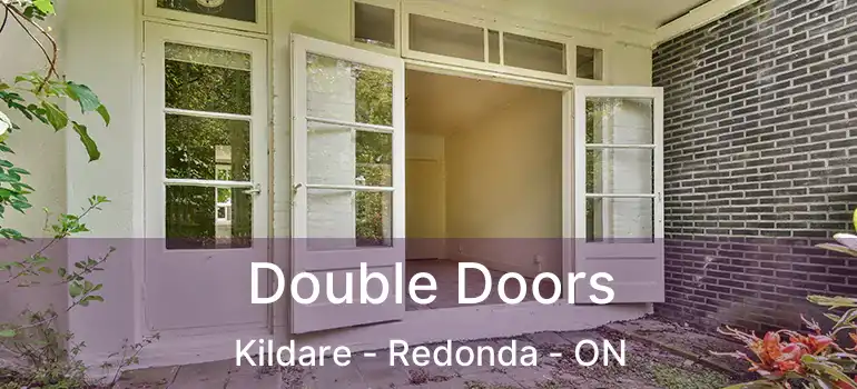  Double Doors Kildare - Redonda - ON
