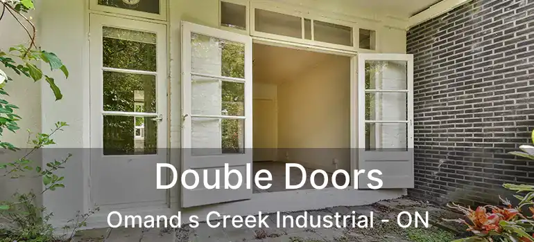  Double Doors Omand s Creek Industrial - ON