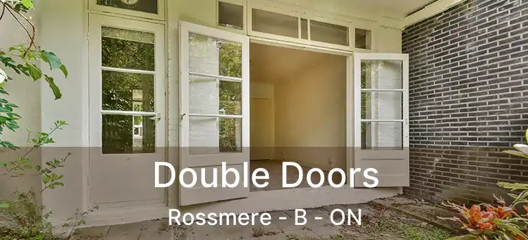  Double Doors Rossmere - B - ON