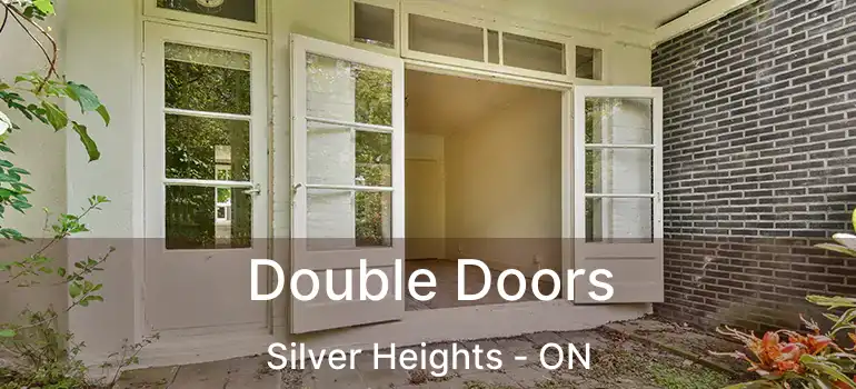  Double Doors Silver Heights - ON