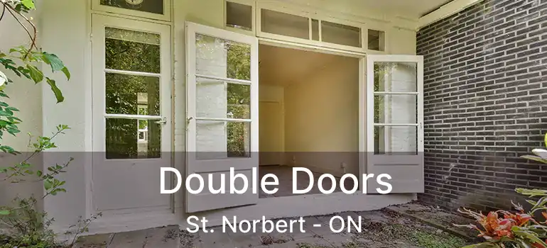  Double Doors St. Norbert - ON