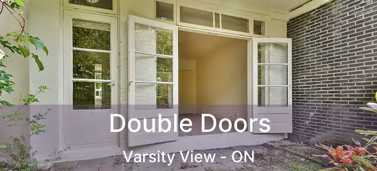  Double Doors Varsity View - ON