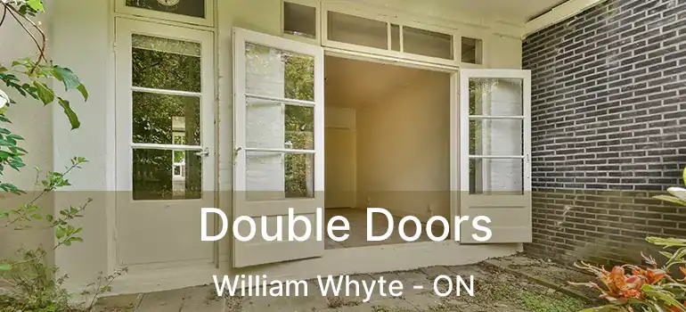  Double Doors William Whyte - ON