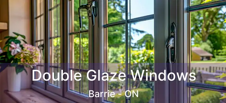  Double Glaze Windows Barrie - ON