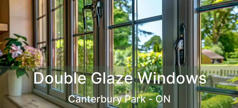  Double Glaze Windows Canterbury Park - ON