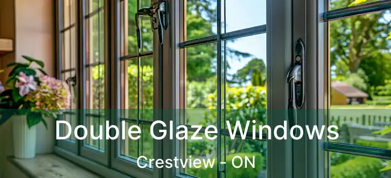  Double Glaze Windows Crestview - ON