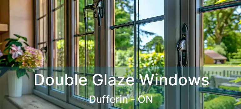  Double Glaze Windows Dufferin - ON