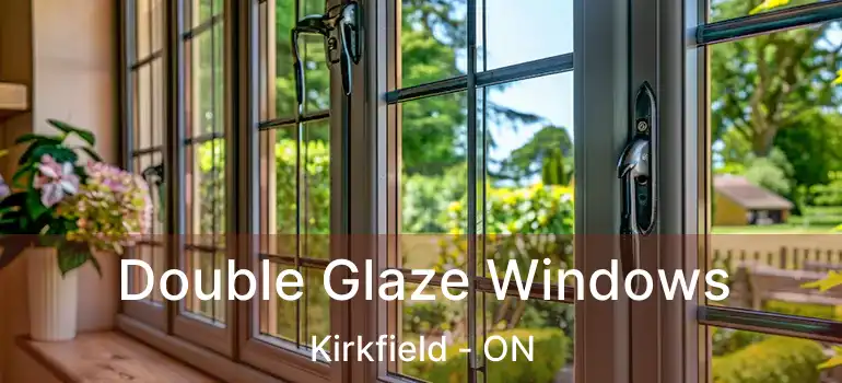  Double Glaze Windows Kirkfield - ON