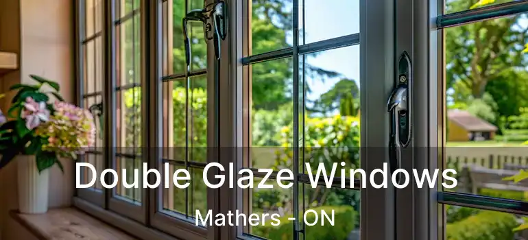  Double Glaze Windows Mathers - ON