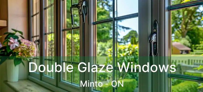  Double Glaze Windows Minto - ON