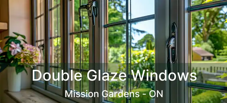  Double Glaze Windows Mission Gardens - ON