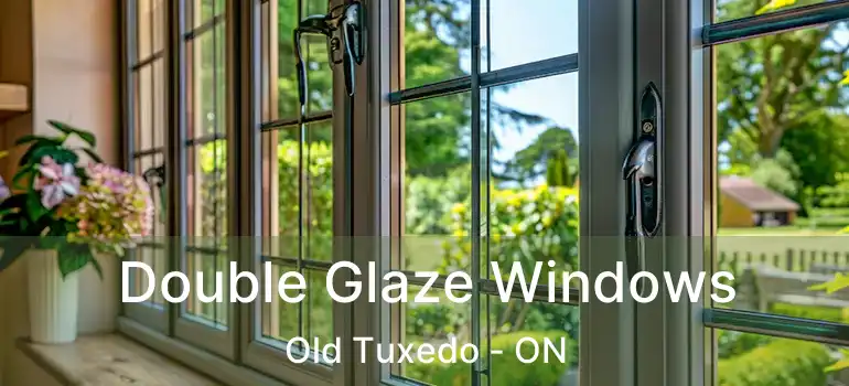  Double Glaze Windows Old Tuxedo - ON