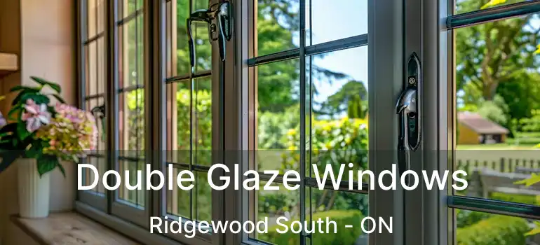  Double Glaze Windows Ridgewood South - ON