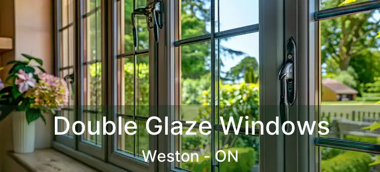  Double Glaze Windows Weston - ON