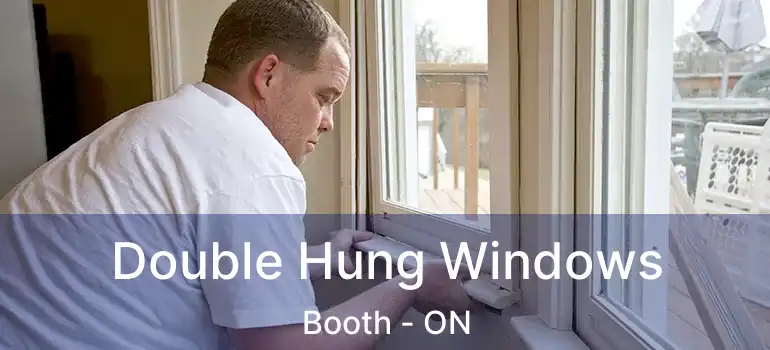  Double Hung Windows Booth - ON