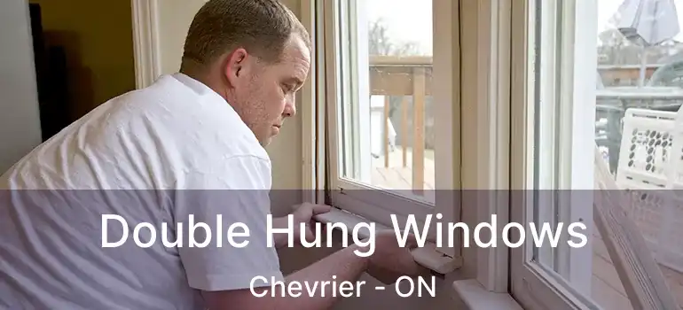  Double Hung Windows Chevrier - ON