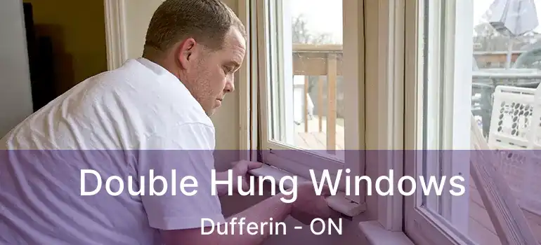  Double Hung Windows Dufferin - ON
