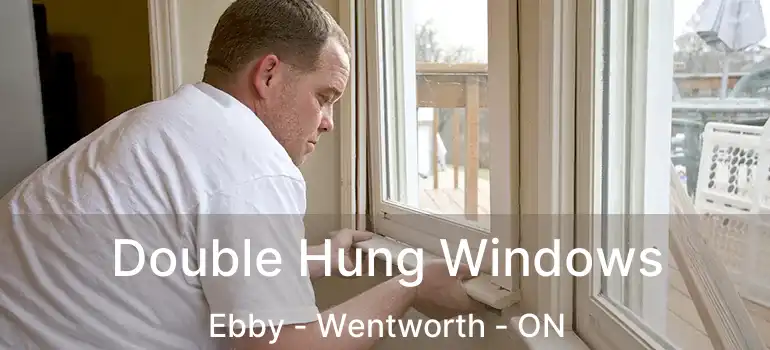  Double Hung Windows Ebby - Wentworth - ON