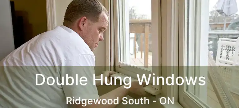  Double Hung Windows Ridgewood South - ON