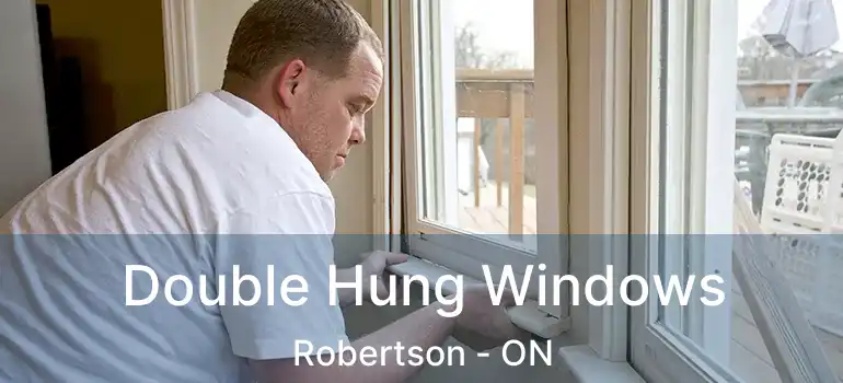  Double Hung Windows Robertson - ON