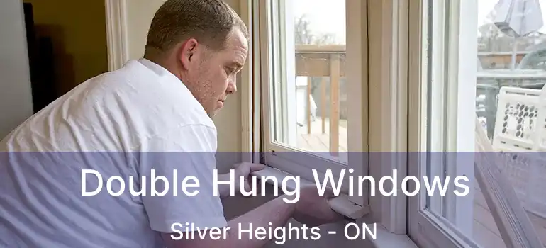  Double Hung Windows Silver Heights - ON