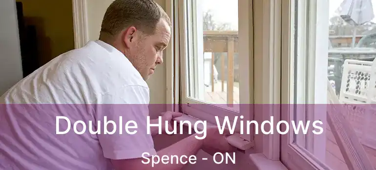  Double Hung Windows Spence - ON