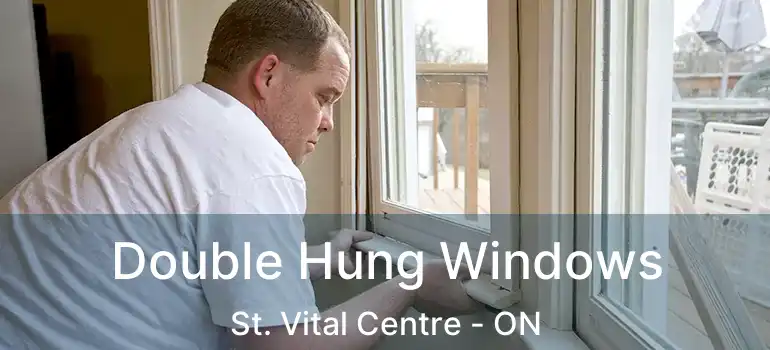  Double Hung Windows St. Vital Centre - ON