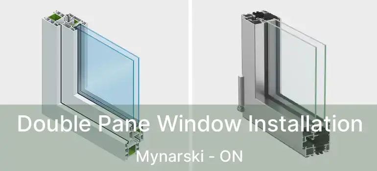  Double Pane Window Installation Mynarski - ON