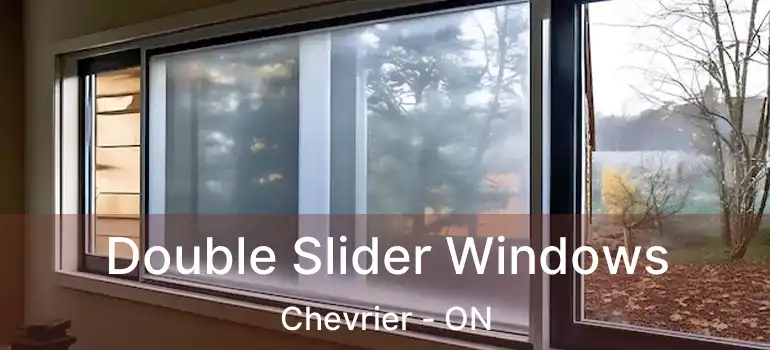  Double Slider Windows Chevrier - ON