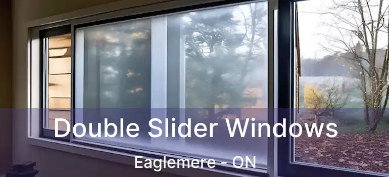  Double Slider Windows Eaglemere - ON