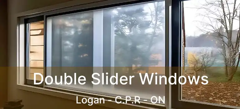  Double Slider Windows Logan - C.P.R - ON