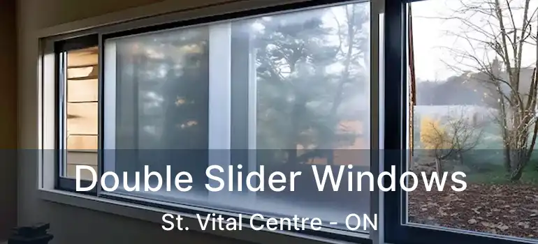  Double Slider Windows St. Vital Centre - ON