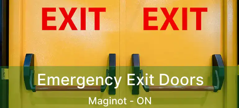  Emergency Exit Doors Maginot - ON