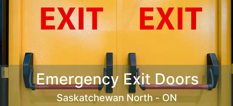  Emergency Exit Doors Saskatchewan North - ON