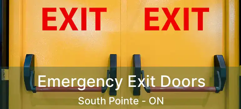  Emergency Exit Doors South Pointe - ON
