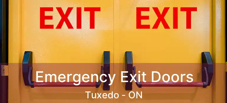  Emergency Exit Doors Tuxedo - ON